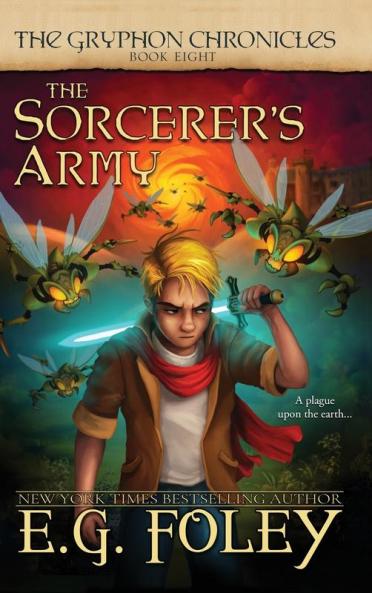 The Sorcerer's Army (The Gryphon Chronicles Book 8)