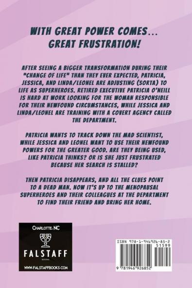 Change of Life: Menopausal Superheroes Book Two