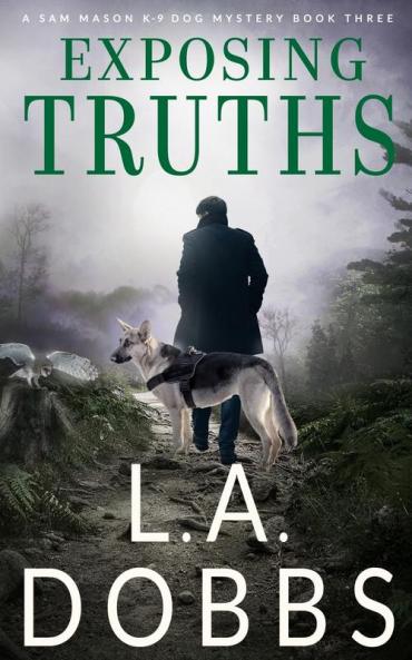 Exposing Truths: 3 (Sam Mason Mystery)