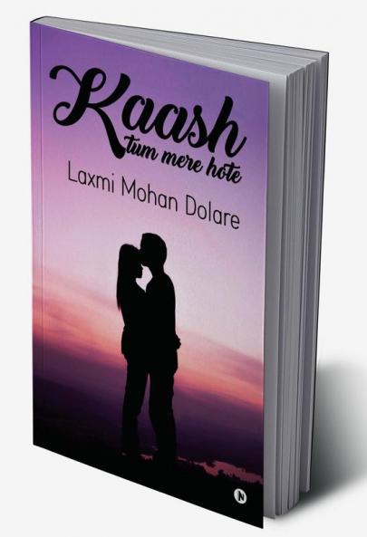Kaash Tum Mere Hote