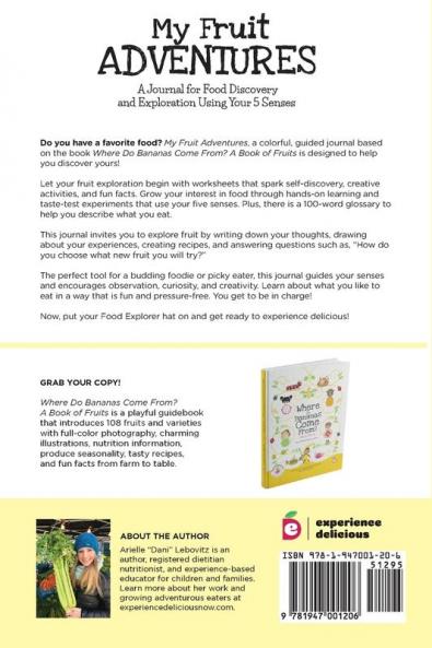 My Fruit Adventures: A Journal for Food Discovery and Exploration Using Your 5 Senses (Growing Adventurous Eaters)