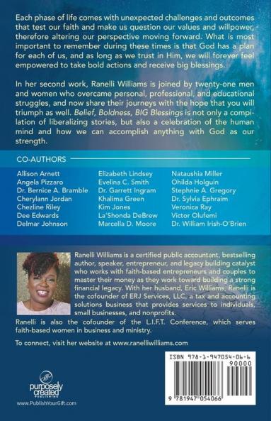 Belief Boldness BIG Blessings: The Faith Walker's Journey Expressed Through 24 Powerful Testimonies