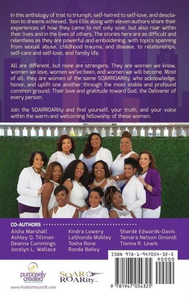 My SOARROARity(TM) Rules: A Sisterhood of Common Ground Among Twelve Women & Their Rules for Restoration on the Rise
