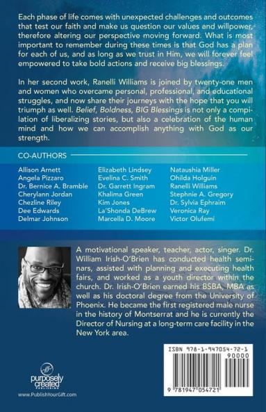 Belief Boldness BIG Blessings: The Faith Walker's Journey Expressed Through 24 Powerful Testimonies