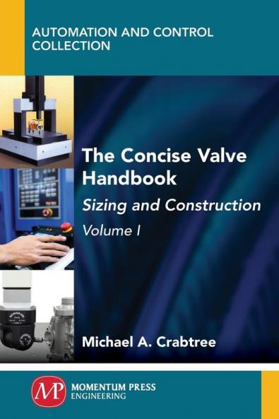 The Concise Valve Handbook Volume I