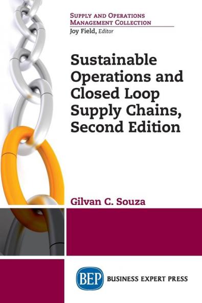 Sustainable Operations and Closed Loop Supply Chains Second Edition
