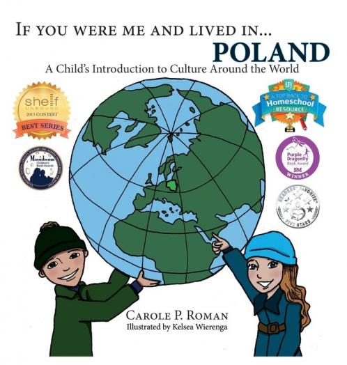 If You Were Me and Lived in...Poland: A Child's Introduction to Culture Around the World (If You Were Me and Lived In... Cultural)