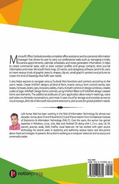 Microsoft Office - 2013 Outlook Visio Infopath Designer Filler Book - Vol 3 : Explore Microsoft Office Outlook Create E-Mail Appointment People Contact Manage Task Notes Journal Create Advanc