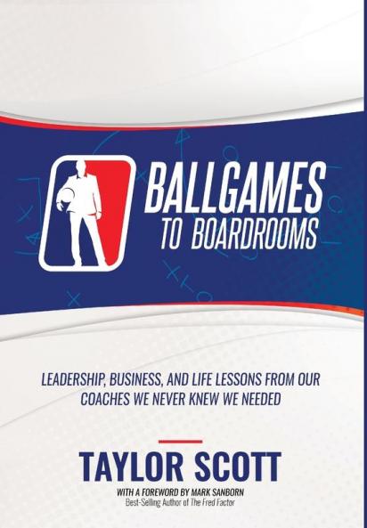 BALLGAMES TO BOARDROOMS