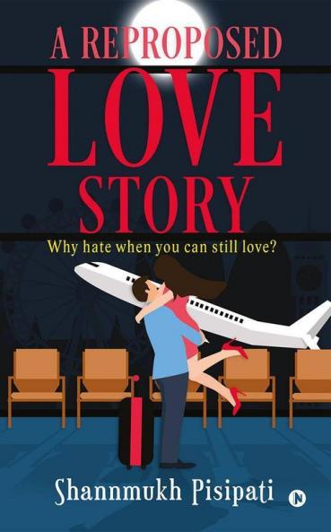 A Reproposed Love Story : Why Hate When You Can Still Love?