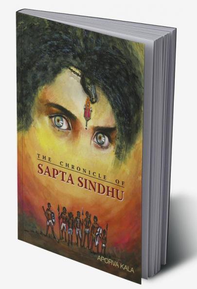 The Chronicle Of Sapta Sindhu
