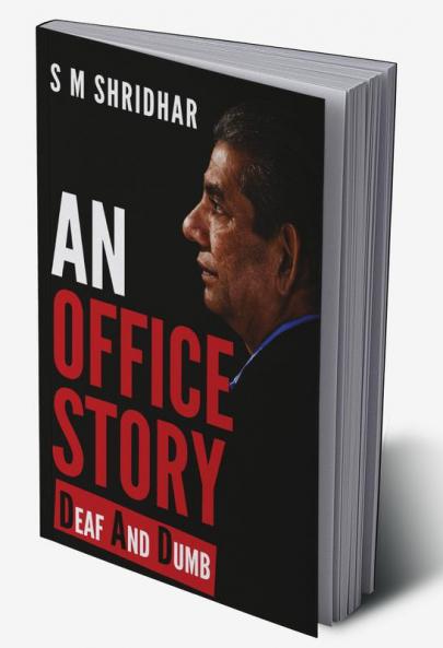 An Office Story : Deaf And Dumb
