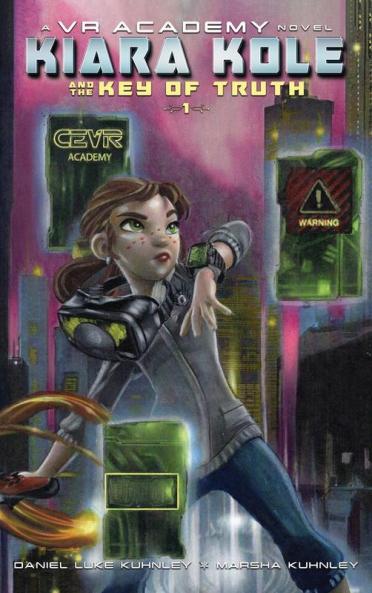 Kiara Kole And The Key Of Truth: 1 (VR Academy)