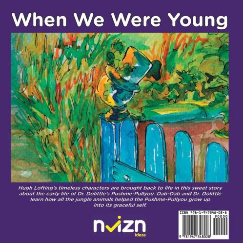 When We Were Young: A Story of Dr. Dolittle's Pushme-Pullyou