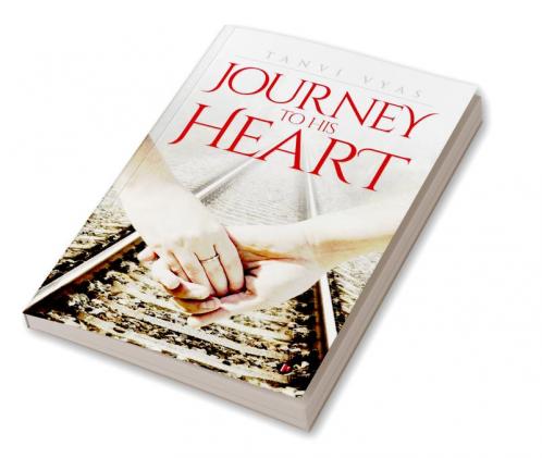 Journey to his heart