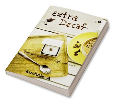 Extra Decaf : Will you get caffeine high with me?