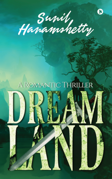 Dreamland : A Romantic Thriller