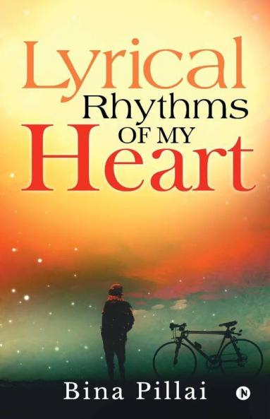 Lyrical Rhythms Of My Heart