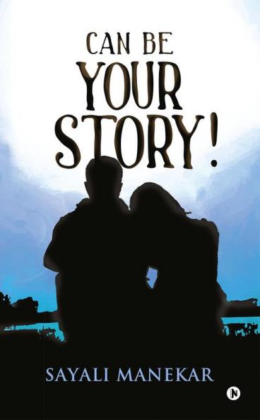 Can Be Your Story!