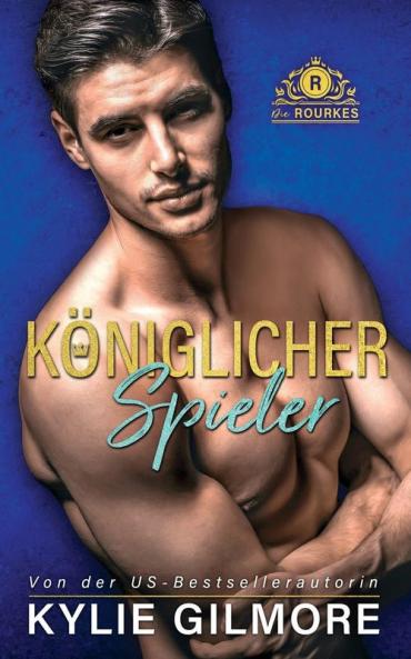 Koeniglicher Spieler: 6 (Die Rourkes)