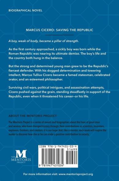 Saving the Republic: A Novel Based on the Life of Marcus Cicero
