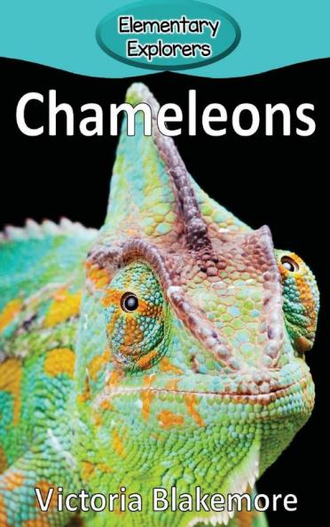 Chameleons: 37 (Elementary Explorers)