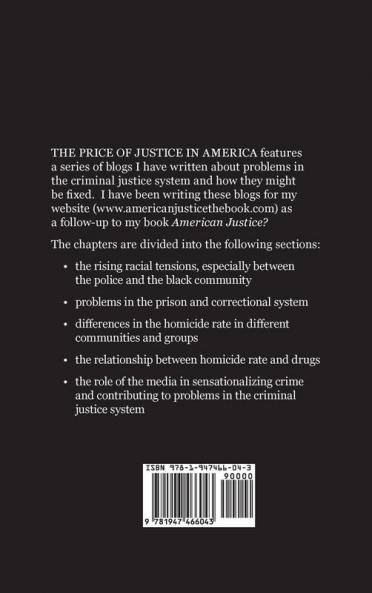The Price of Justice in America: Commentaries on the Criminal Justice System and Ways to Fix What's Wrong