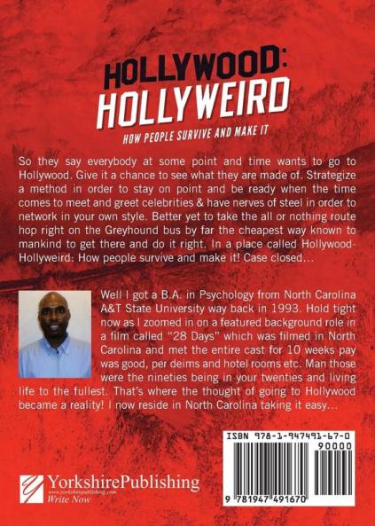 Hollywood: Hollyweird: How People Survive and Make It
