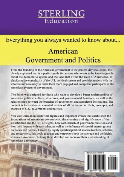 American Government and Politics: Everything You Always Wanted to Know About...