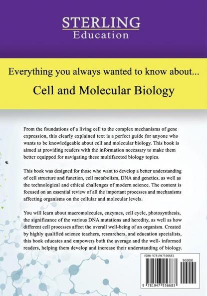 Cell and Molecular Biology: Everything You Always Wanted to Know About...