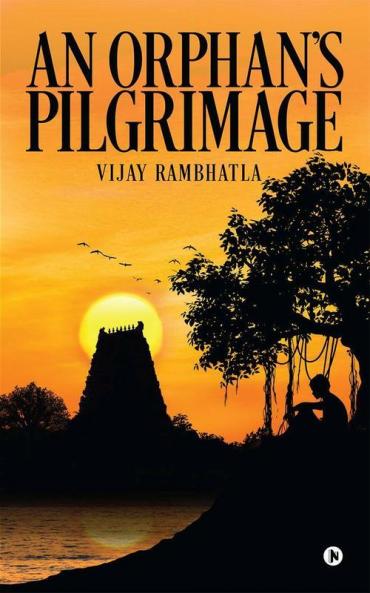 An Orphan’S Pilgrimage