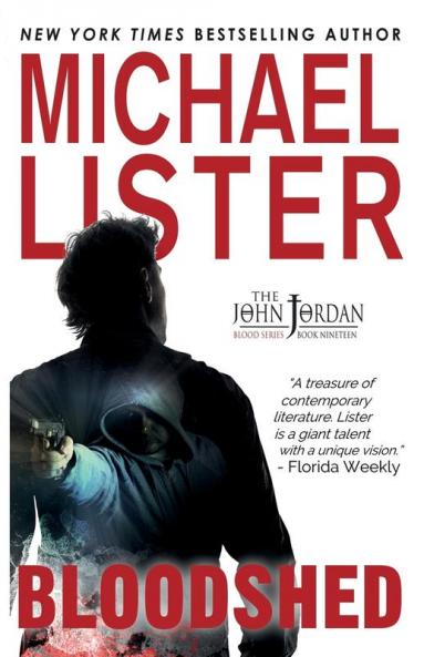 Bloodshed: a John Jordan Mystery: 19 (John Jordan Mysteries)