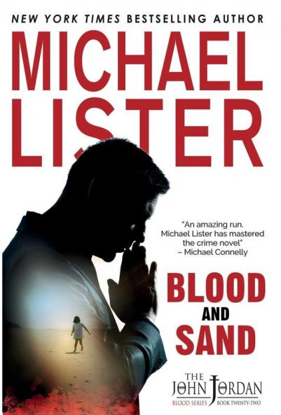 Blood and Sand: 22 (John Jordan Mysteries)