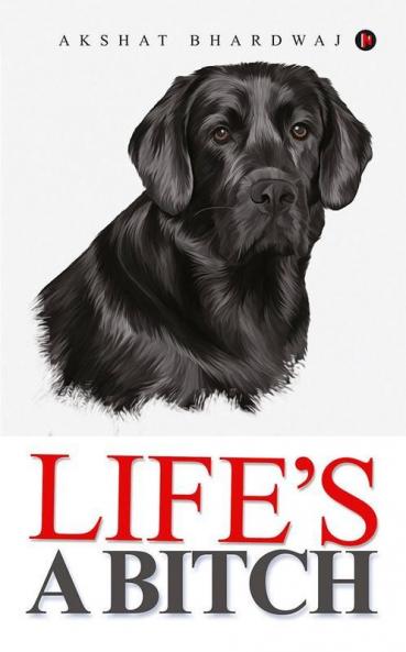 Life’S A Bitch