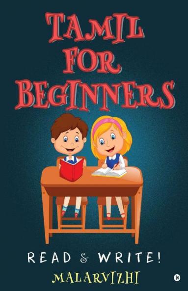Tamil For Beginners : Read And Write!