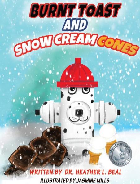 Burnt Toast and Snow Cream Cones: A Fire Drill Success Story for Children