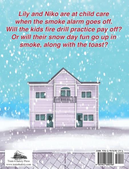 Burnt Toast and Snow Cream Cones: A Fire Drill Success Story for Children