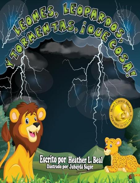Leones, Leopardos Y Tormentas, ¡Que Cosa! (Spanish Edition): Un Libro De Seguridad De Tormentas