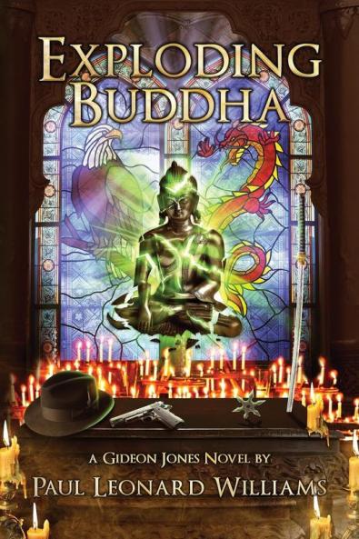 Exploding Buddha: ONE (The Gideon Jones Detective)