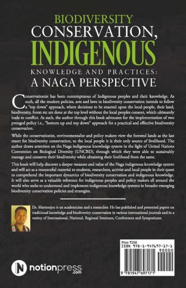 Biodiversity Conservation Indigenous Knowledge And Practices : A Naga Perspective