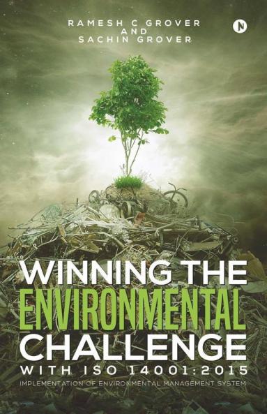 Winning The Environmental Challenge With Iso 14001: 2015