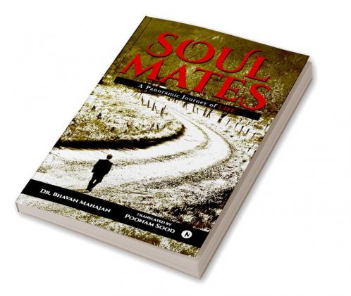 Soulmates : A Panoramic Journey of LIFE