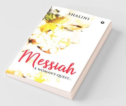 Messiah: A Woman'S Quest…