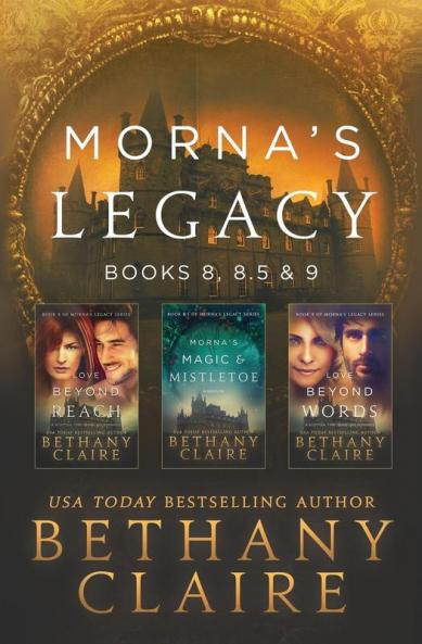 Morna's Legacy: Books 8 8.5 & 9: Scottish Time Travel Romances: 4 (Morna's Legacy Collections)