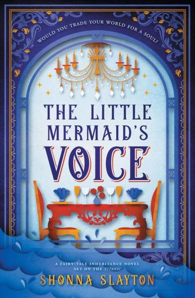 The Little Mermaid's Voice: 6 (Fairy-Tale Inheritance)