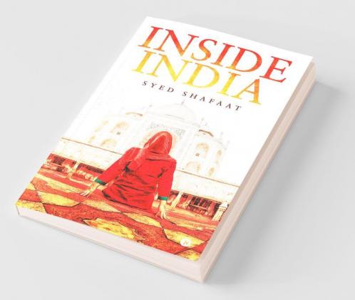 Inside India: My Way To Reach Humanity