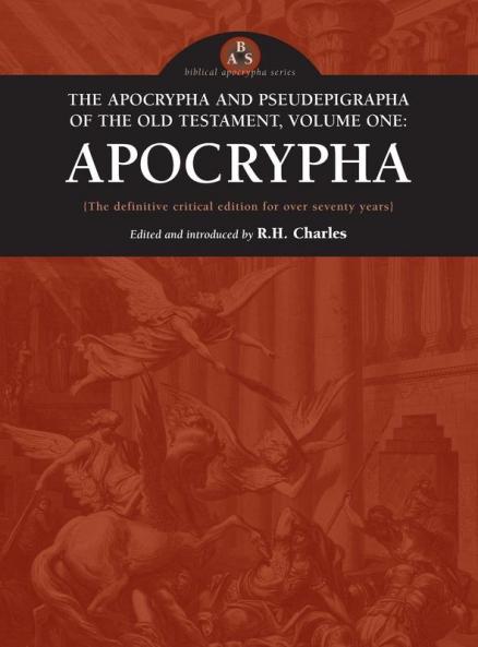 Apocrypha and Pseudepigrapha of the Old Testament Volume One
