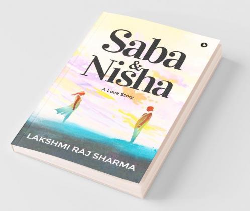 Saba And Nisha : A Love Story
