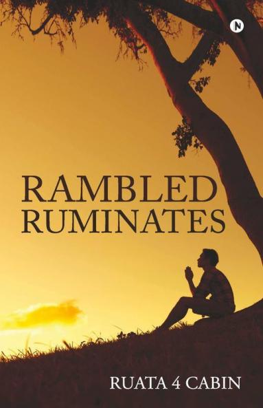 Rambled Ruminates