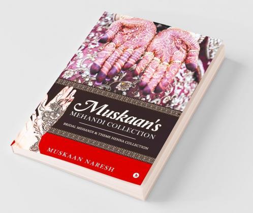 Muskaan's Mehandi Collection Bridal Mehandi & Theme Henna Collection Bridal Mehandi And Theme Henna Collection